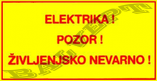 Elektrika pozor življensko nevarno