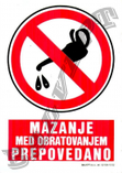 Mazanje med obratovanjem prepovedano